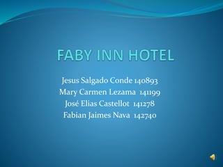 Jesus Salgado Conde 140893
Mary Carmen Lezama 141199
José Elias Castellot 141278
Fabian Jaimes Nava 142740
 
