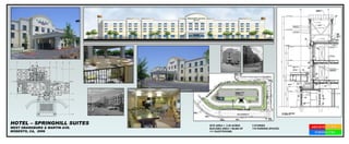 SITE AREA =  2.39 ACRES BUILDING AREA = 66,994 SF 111 GUESTROOMS HOTEL – SPRINGHILL SUITES WEST ORANGBURG & MARTIN AVE.  MODESTO, CA,  2006 3 STORIES 118 PARKING SPACES 