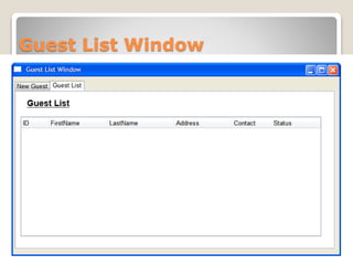 Guest List Window