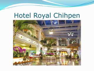 Hotel Royal Chihpen 