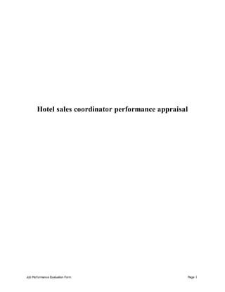 Job Performance Evaluation Form Page 1
Hotel sales coordinator performance appraisal
 