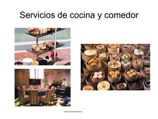 Servicios de cocina y comedor




          www.mandarinoriental.es
 