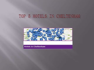 Top 5 Hotels in cheltenham