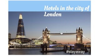 Hotels in city of london