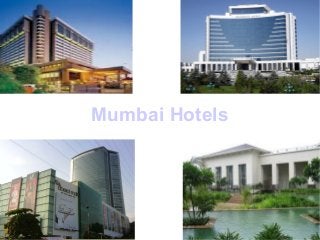 Mumbai Hotels
 