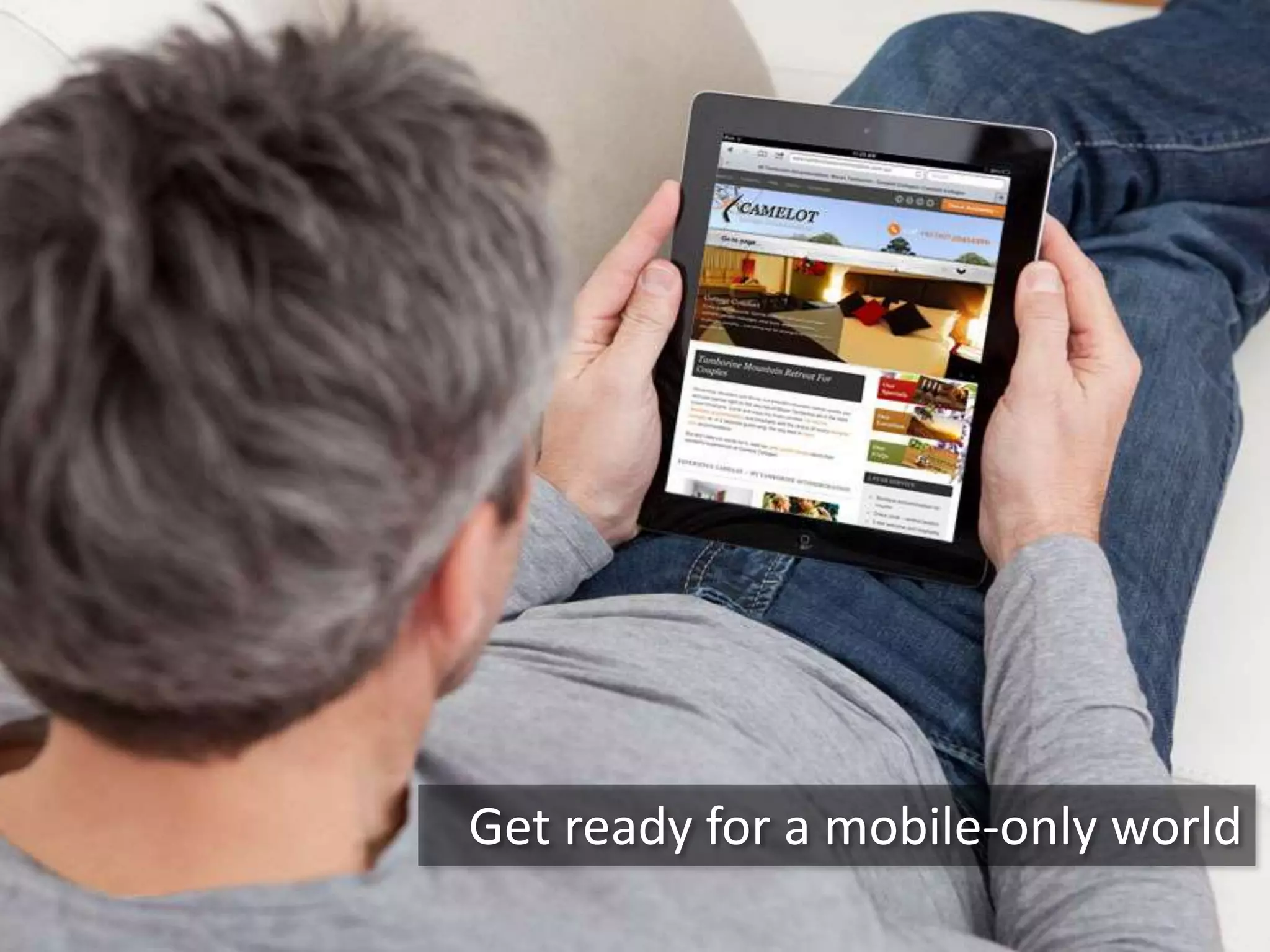 Get ready for a mobile-only world
 