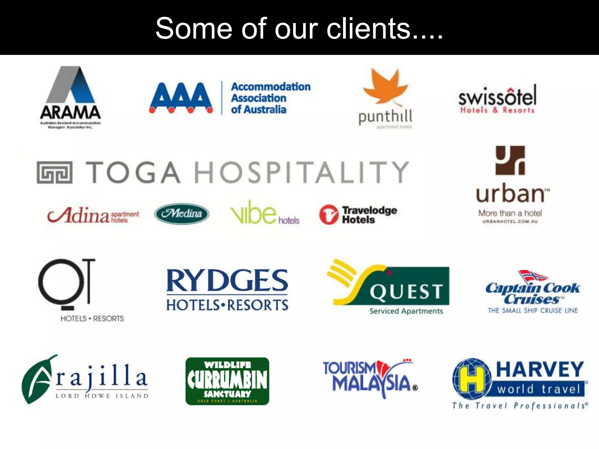 Some of our clients....
 