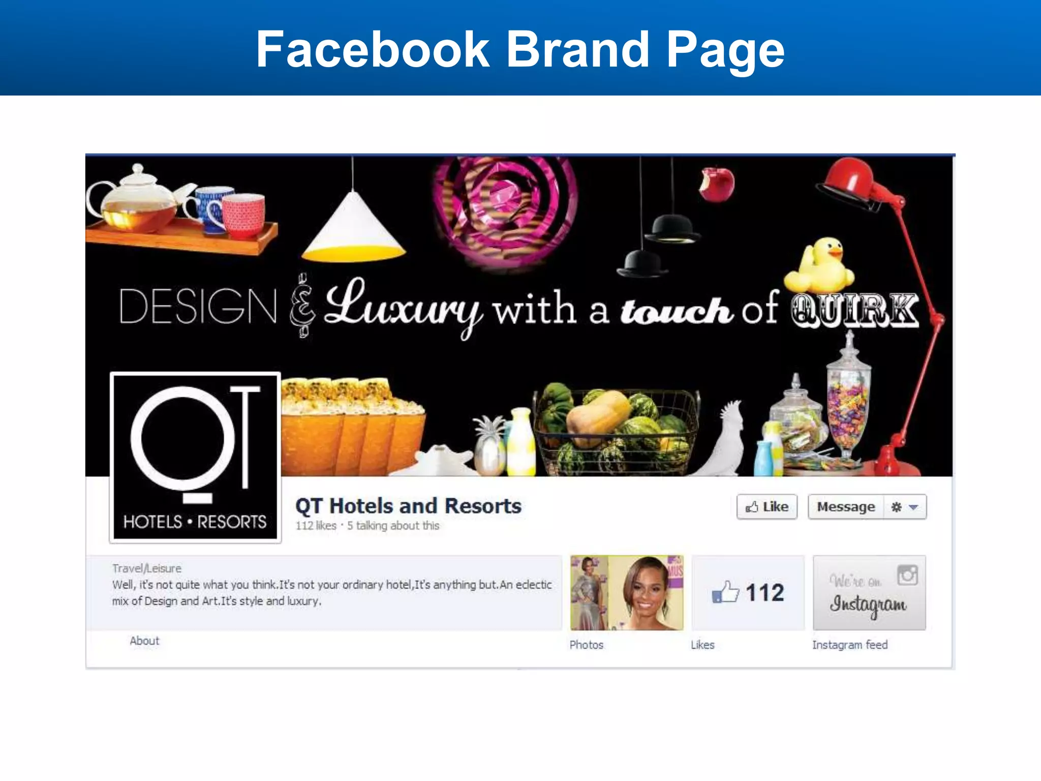 Facebook Brand Page
 