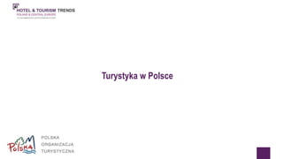Turystyka w Polsce 
 