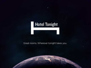 HotelTonight Introduction