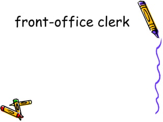 front-office clerk   