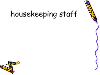 housekeeping staff   