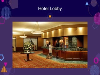Hotel Lobby
 