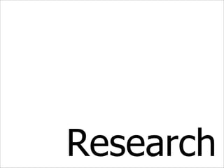 Research 