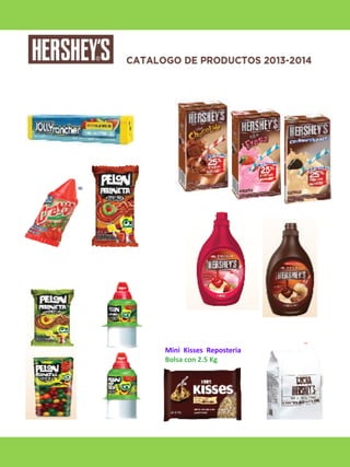 Mini Kisses Reposteria
Bolsa con 2.5 Kg

 