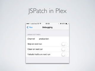 JSPatch in Plex
 