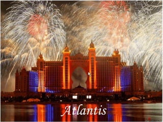 Atlantis
 