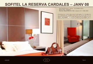 SOFITEL LA RESERVA CARDALES – JANV 08 