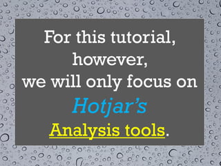Hotjar tutorial for Beginners - Part 1 | PDF