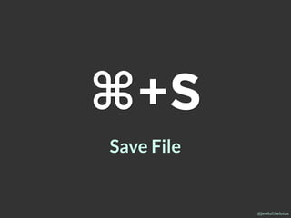 @jewlofthelotus
Save File
⌘+S
 