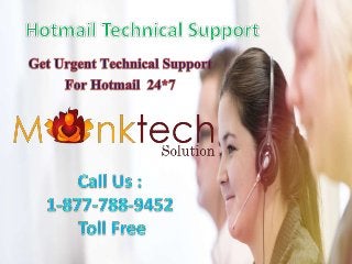 Ring on Hotmail Tech support 1-877-788-9452 to get instant Techsupport