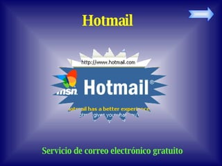 Hotmail Servicio de correo electrónico gratuito 
