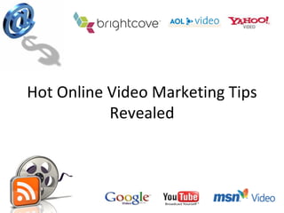 Hot Online Video Marketing Tips Revealed 