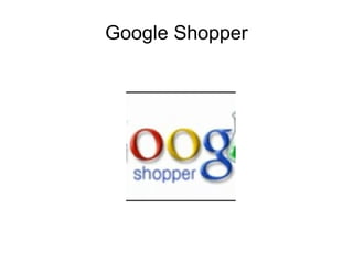 Google Shopper 