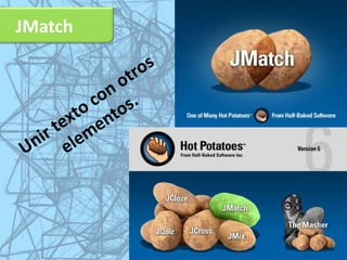 Hot potatoes presentación | PPTX