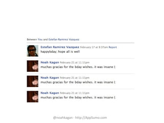 @noahkagan · http://AppSumo.com
 