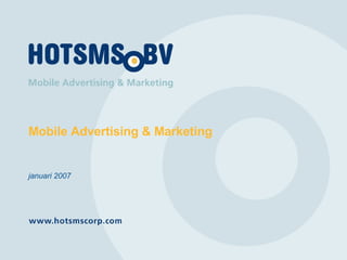 Mobile Advertising & Marketing januari 2007 