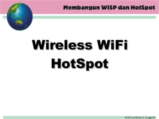 Wireless WiFi HotSpot 