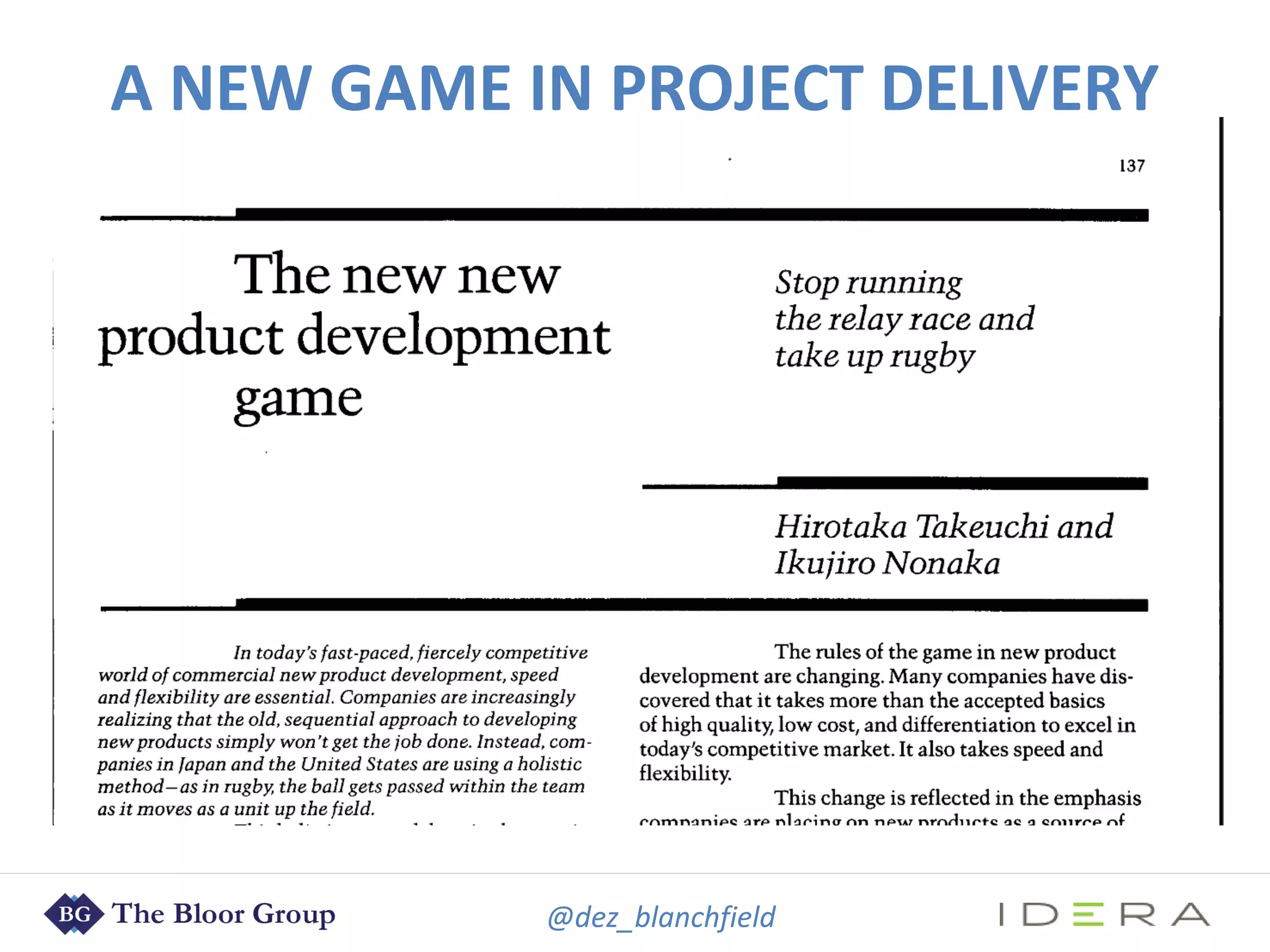 @dez_blanchfield
A NEW GAME IN PROJECT DELIVERY