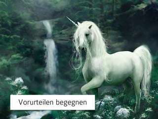 Vorurteilen begegnen 
 