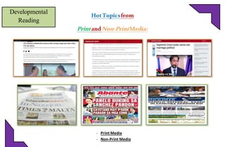 HotTopicsfrom
PrintandNon-PrintMedia:
Developmental
Reading
- Print Media
- Non-Print Media
 