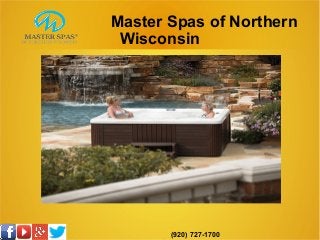 Master Spas of Northern
Wisconsin
(920) 727-1700
 