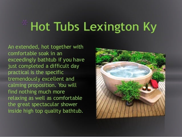 Hot Tubs Lexington Ky