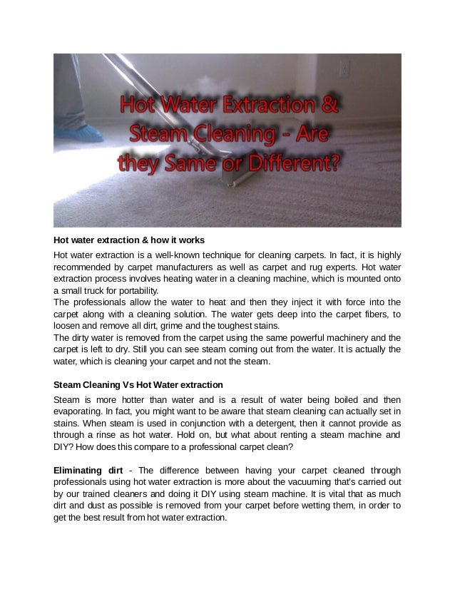 Hot water extraction & steam cleaning are the same or different