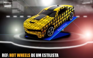 arte
REF:HOT WHEELS DE UM ESTILISTA
 
