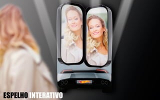 arte
ESPELHO INTERATIVO
 