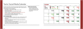 54 55
Tactic: Social Media Calendar
Our team will provide a one month social media calendar filled with sample
content, ideas and other ways to generate leads. Ideas of sample posts our
team thought of are but not limited to:
•	 Mini profiles on winners, after contest
•	 Mini profiles on judges/previous judges, before contest
•	 Historical Photos #TBT
•	 Current Events related to the photojournalism industry
•	 Exhibition Journey - photographs documenting the life cycle of the
exhibitions (packing, unpack, display, last call, etc.)
•	 Mini photographer updates (ongoing projects, awards, etc.)
•	 Emotional stories and audience responses
OCTOBER
#TBT — █
JUDGE BIO — █
WINNER BIO — █ INDUSTRY NEWS — █
EXHIBITIONS — █
FEATURES — █
SUNDAY MONDAY TUESDAY WEDNESDAY THURSDAY
1
8
15
22
29
7
14
21
28
2
9
16
23
30
5
12
19
26
4
11
18
25
6
13
20
27
3
10
17
24
31
FRIDAY SATURDAY
WHY THIS MAKES SENSE:
•	 A social content calendar will allow POYi to plan a month worth of social
media posts in advance so that the brand is seen as consistent and
professional.
•	 The calendar will detail which platforms to post on and what type of
content to share each day.
•	 Examples of this may be a Facebook post about a past winner or a tweet
reminding all followers of the entry deadline.
•	 The calendar will keep all posts organized and consistent throughout the
year and not just around peak contest season.
SUPPORT FOR THIS TACTIC:
•	 Current POYi social media
activity is sporadic and could
be used more effectively to gain
more followers and build user
engagement.
POYi.indd 54-55 5/8/15 8:07 PM
 
