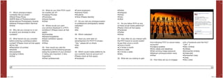 98 99
21. Which photojournalism
contest(s) did you enter?
●World Press Photo
●NPPA Best of Photojournalism
●International Photography Awards
●Atlanta Photojournalism Seminar
●Other
22. Why did you choose to or not
to submit your photo(s) to other
contests?
23. What factors do you consider
before entering a photojournalism
contest? (Please check all that apply)
●Entry fee
●Reputation of contest
●Awards
●Accessibility
●Judging Criteria
●Other
24. What do you think POYi could
do a better job of?
●Judging Process
●Promotion
●Award System
●Other
25. Where would you want
your photos displayed in a POYi
exhibition? (Please check all that
apply)
●Universities
●Museums/galleries
●Open exhibition spaces
●Online
●Other
26. How would you rate the
importance of the following groups
being the audience of your photos?
(1 being very important, 5 Very
Important).
●Other professionals
●Future employers
●General Public
●Students
●Other (Please Identify)
27. Do you visit any photojournalism
or professional photography related
websites?
●Yes
●No
28. Which websites?
29. Have you ever seen an
advertisement for POYi? If chosen
“Yes,” please tell us where.
●Yes
●No
30. Which social media platforms do
you currently have an account on?
(Please check all that apply)
●Facebook
●Twitter
●Instagram
●Vimeo
●Flickr
●Other
31. Do you follow POYi on any
of these social media platforms?
(Please check all that apply)
●Facebook
●Twitter
●Vimeo
32. How often do you interact with
the POYi brand on social media?
●Less than once a month
●Once a month
●2-3 times a month
●Once a week
●2-3 times a week
●Daily
33. What are you looking to gain
from following POYi on social media
accounts?
●Judging updates
●Entry dates and deadlines
●Past winning image exposure
●Relevant photojournalism news
●Other
34. How likely are you to engage
with a Facebook post like this?
“Like” it
●Very Unlikely
●Unlikely
●Somewhat Unlikely
●Undecided
●Somewhat Likely
●Likely
●Very Likely
POYi.indd 98-99 5/8/15 8:07 PM
 