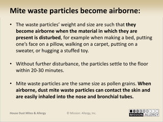 House Dust Mites Allergy Jeffrey D Miller Md House Dust Mites Allergy Jeffrey D Miller Md
