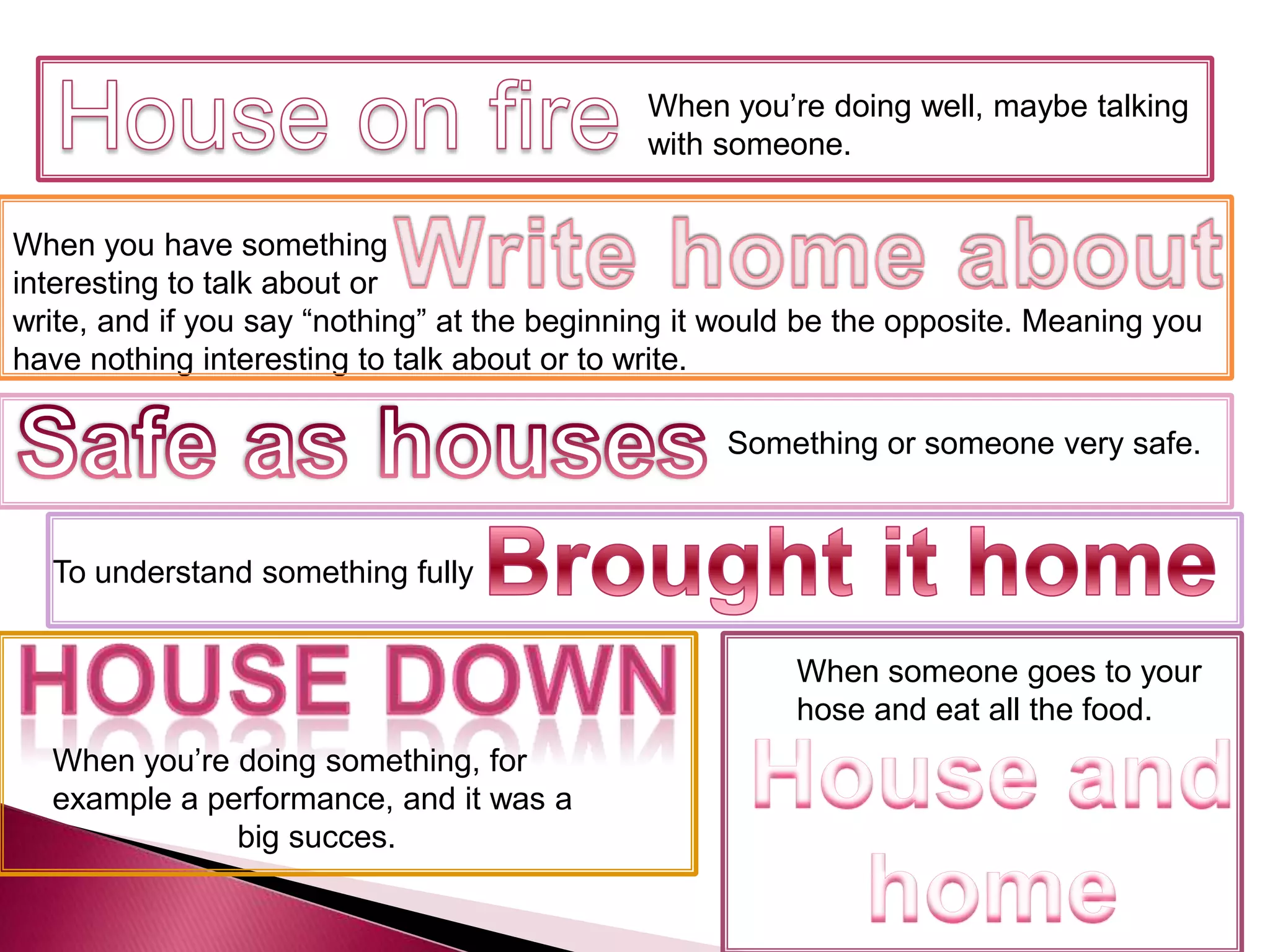 House and home idioms | PPTX