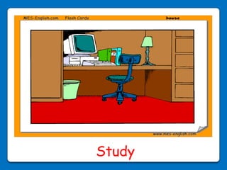 Study
 