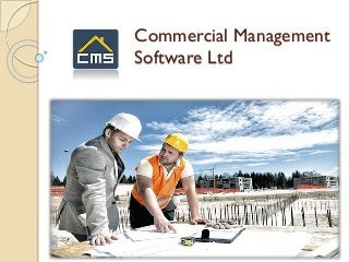Commercial Management
Software Ltd
 