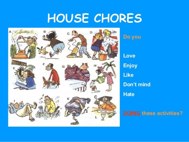 house chores