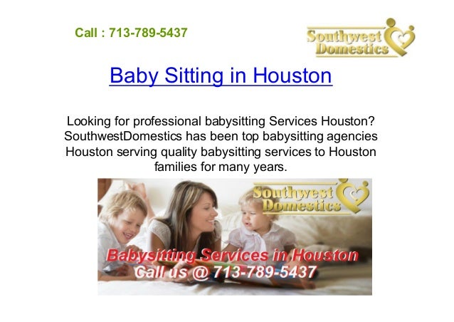 house cleaning and babysitting services in houston professional babysitting services