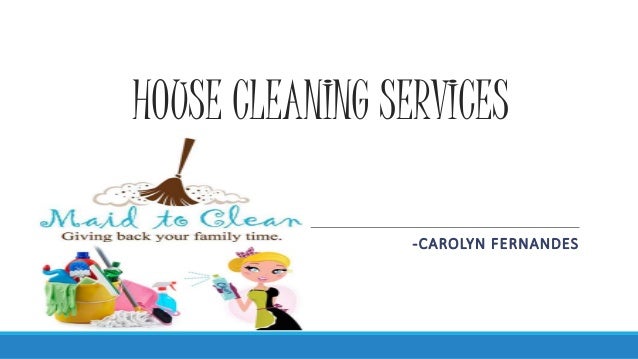 house cleaning services ppt house clean services