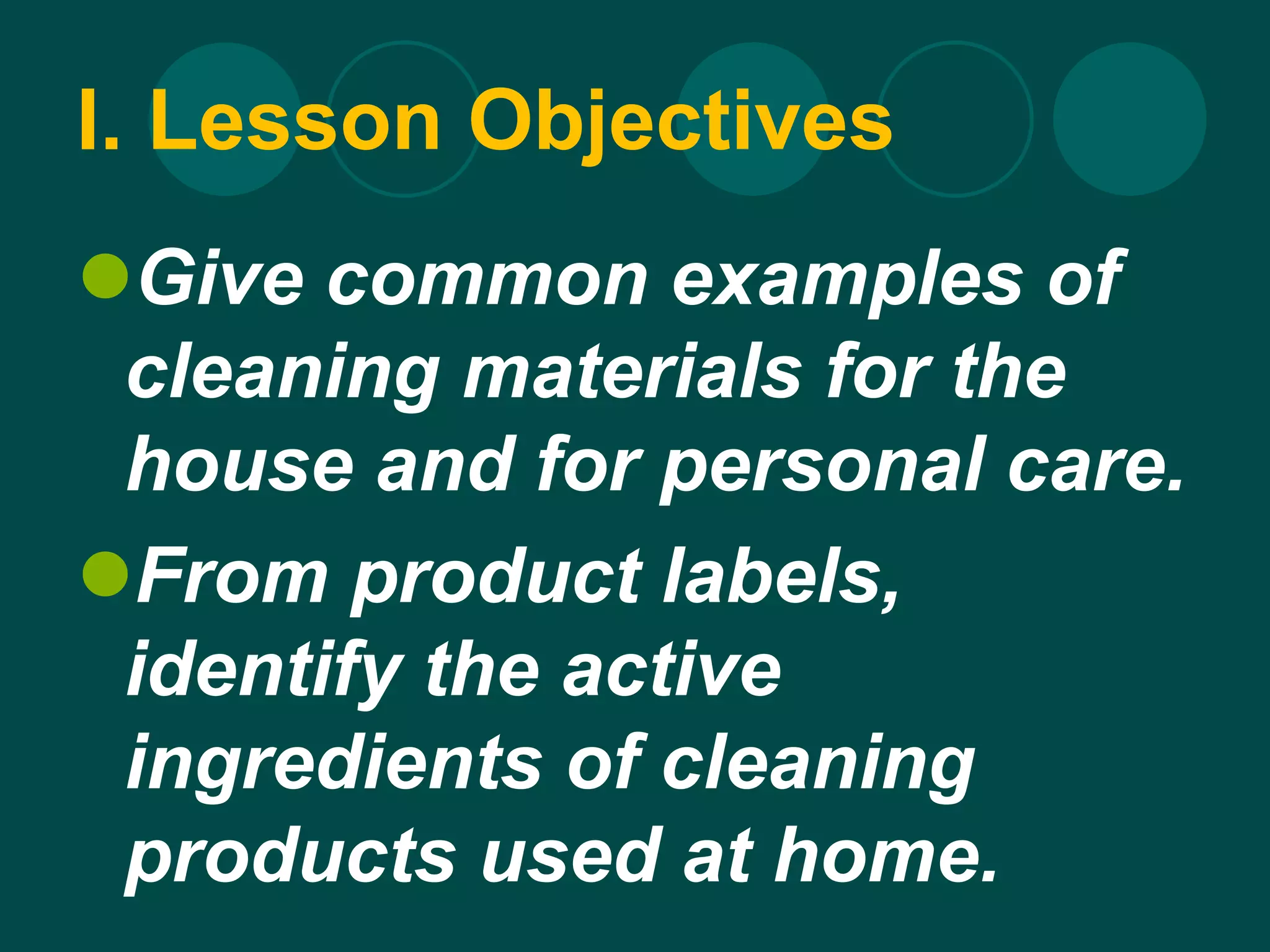 Household and personal care products